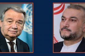 امیرعبداللهیان در گفتگو با دبیرکل سازمان ملل : با حسن نیت وارد مذاکرات شدیم